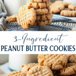 Long collage image of 3 ingredient peanut butter cookies