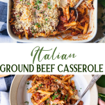 Long collage image of Italian ground beef casserole