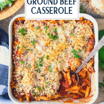 Overhead image of a pan of Italian ground beef casserole with text title overlay
