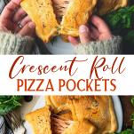 Long collage image of crescent roll pizza pockets