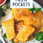 Overhead image of a tray of pizza pockets with text title overlay