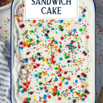 Overhead image of a pan of ice cream sandwich cake with text title overlay