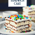 Close up side shot of a slice of ice cream sandwich cake on a plate with text title overlay