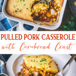 Long collage image of pulled pork casserole with cornbread topping