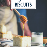 Drizzling honey on butter swim biscuits with text title overlay