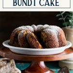 Side shot of chocolate chip bundt cake on a cake stand with text title box at top