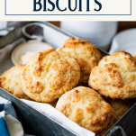 Close up side shot of drop biscuits with text title box at top