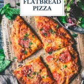 Flatbread pizza recipe with text title overlay
