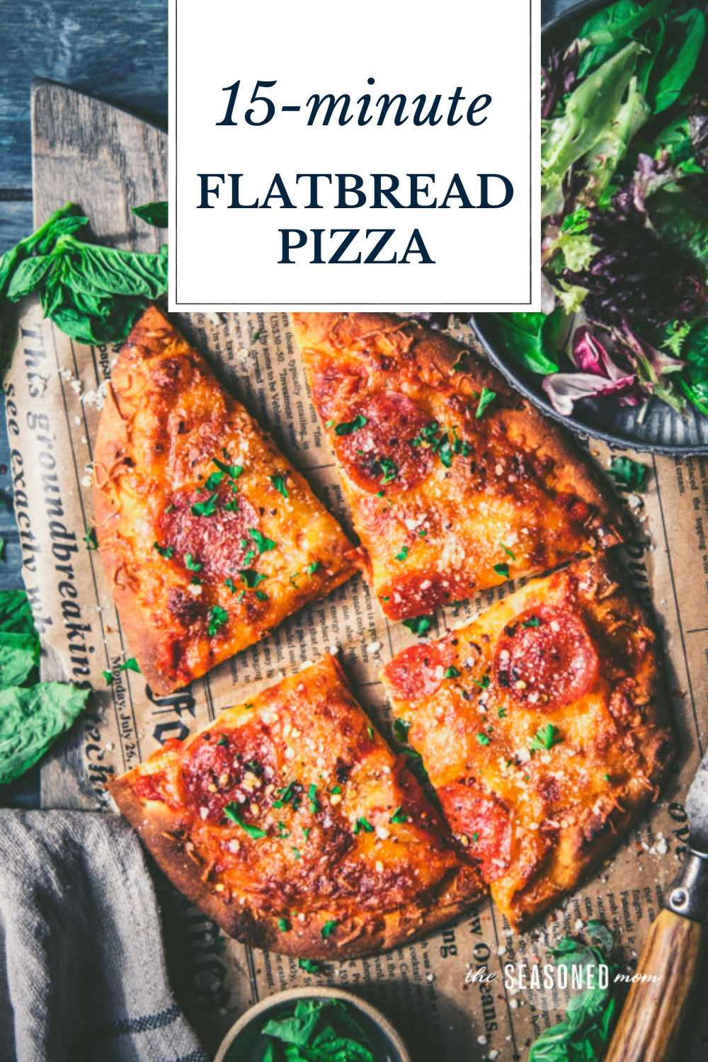 Flatbread Pizza - The Seasoned Mom