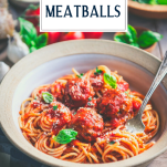 Side shot of a bowl of homemade meatballs with text title overlay