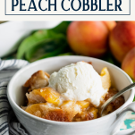 Bowl of peach cobbler with text title box at top
