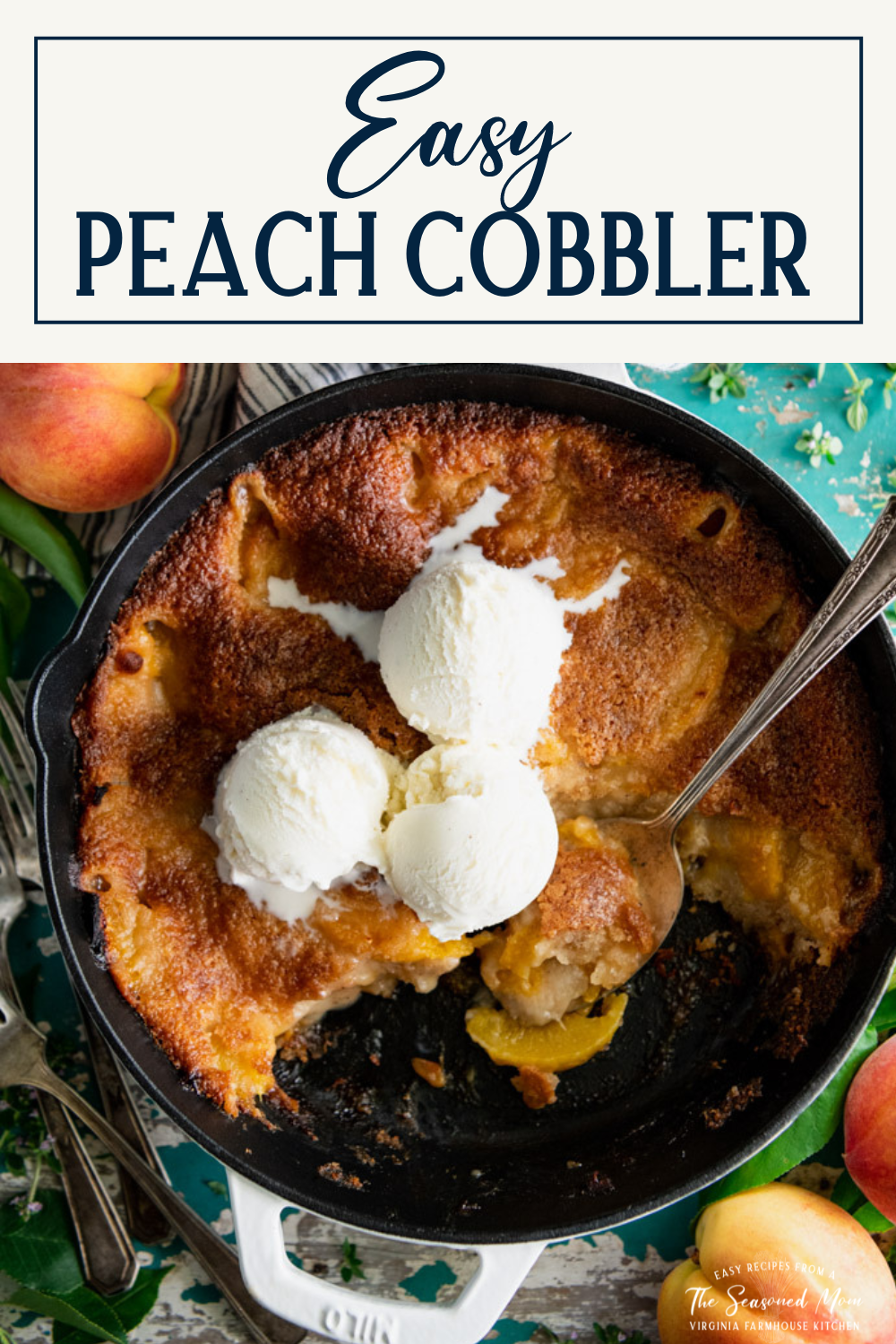 Easy Peach Cobbler - The Seasoned Mom