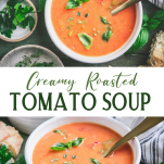 Long collage image of creamy roasted tomato soup