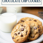 Close up side shot of a plate of easy chocolate chip cookies with text title box at top