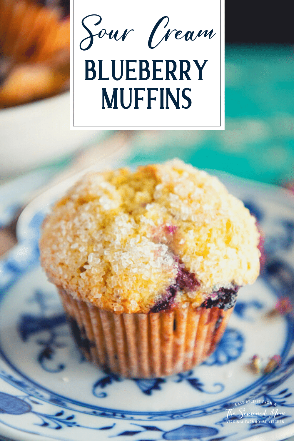 Sour Cream Blueberry Muffins The Seasoned Mom