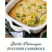 Side shot of zucchini casserole with text title at the bottom.