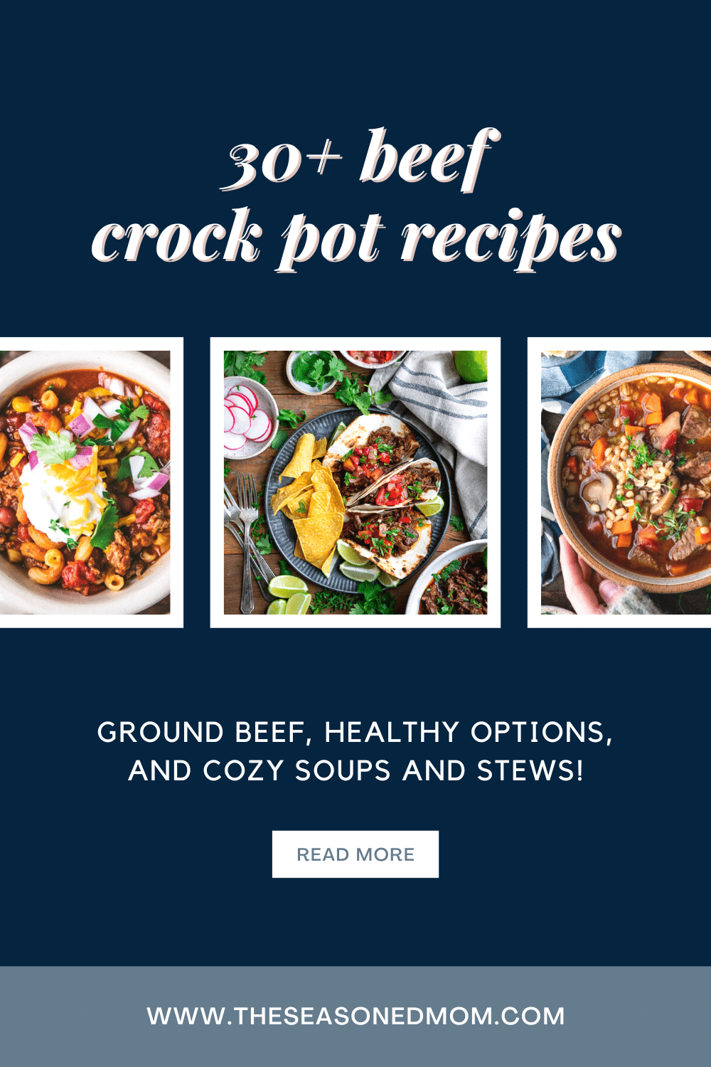 30+ Beef Crock Pot Recipes - The Seasoned Mom