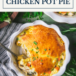 Overhead shot of a bisquick chicken pot pie with text title box at top