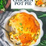 Bisquick chicken pot pie on table with text title overlay