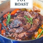Dutch oven pot roast with text title overlay.