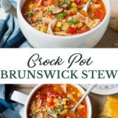 Long collage image of Crock Pot Brunswick stew recipe.