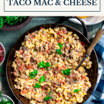 Pan of taco mac and cheese with text title box at top