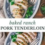 Long collage image of ranch pork tenderloin in the oven