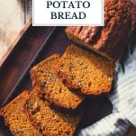 Overhead shot of a sliced loaf of old fashioned sweet potato bread with text title overlay