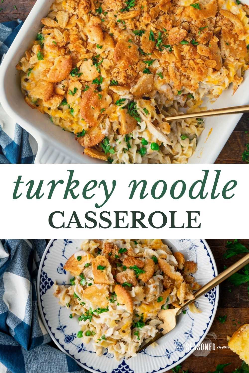 Turkey Noodle Casserole - The Seasoned Mom