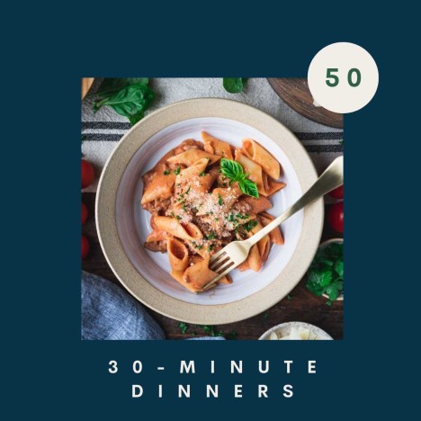 Square image of 30 minute dinner ideas