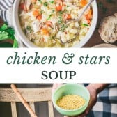 Long collage image of chicken and stars soup