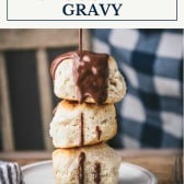 Stack of chocolate gravy with text title box at top