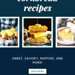 Collage image of the best cornbread recipes