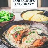 Side shot of a pan of pork chops and gravy with text title overlay