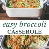 Long collage image of easy broccoli casserole