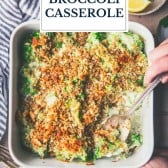 Hands spooning a serving of easy broccoli casserole with text title overlay