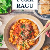 Overhead shot of hands eating pork ragu with text title overlay