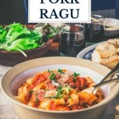 Side shot of a bowl of pork ragu with text title overlay