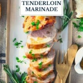 Platter of pork tenderloin marinade with text title overlay