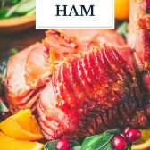 Close shot of bourbon glazed ham with text title overlay