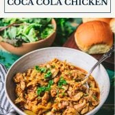 Bowl of coca cola chicken with text title box at top