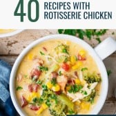 Collage pinterest image of recipes with rotisserie chicken