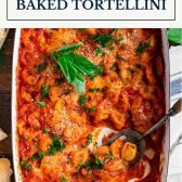 Pan of baked tortellini casserole with text title box at top.