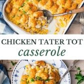 Long collage image of chicken tater tot casserole