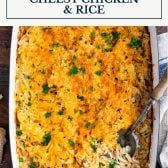 Cheesy chicken and rice casserole with text title box at top.