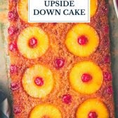 Overhead shot of easy pineapple upside down cake recipe with text title overlay