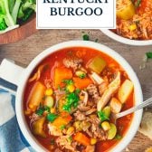 Bowl of Kentucky burgoo with text title overlay