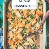 Pan of chicken mushroom rice casserole with text title overlay