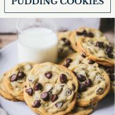Chocolate chip pudding cookies on a plate with text title box at top
