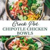 Long collage image of crock pot chipotle chicken bowl